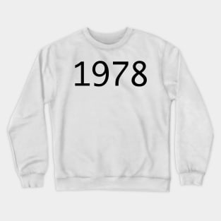 1978 Crewneck Sweatshirt